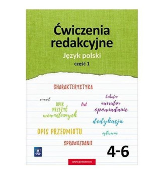 Ćwiczenia Redakcyjne 4-6 Część 1 Język Polski Wsip