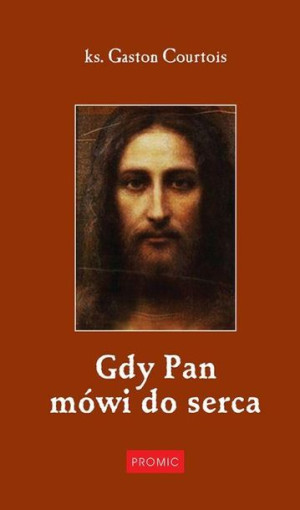 Gdy Pan mówi do serca Gaston Courtois