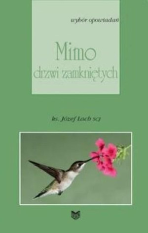 Mimo drzwi zamkniętych Józef Lach