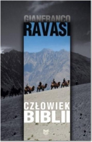 Człowiek Biblii Gianfranco Ravasi