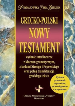 Grecko Polski Nowy Testament 2015 Michał Wojciechowski,remigiusz Popowski