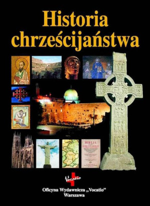 Historia chrześcijaństwa praca zbiorowa