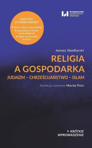 Religia a gospodarka Janusz Skodlarski