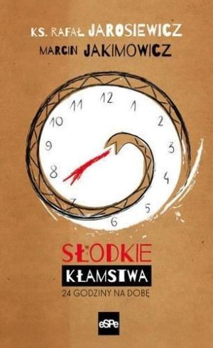 Słodkie kłamstwa. 24 godziny na dobę