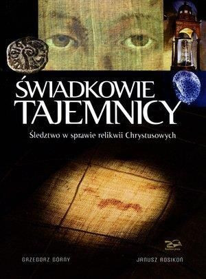 Świadkowie Tajemnicy. Śledztwo w sprawie...