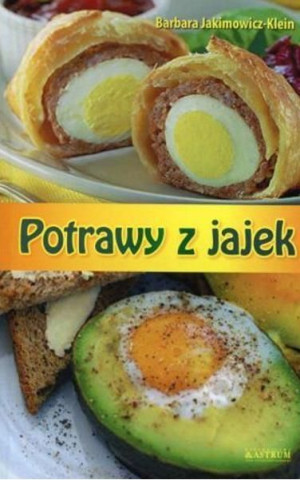 Potrawy z jajek Barbara Jakimowicz-Klein