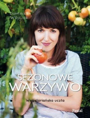 Sezonowe warzywo Dominika Wójciak