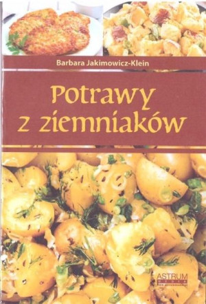 Potrawy z ziemniaków w.2019 Barbara Jakimowicz-Klein