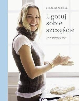 Ugotuj sobie szczęście. Jak duńczycy Caroline Fleming