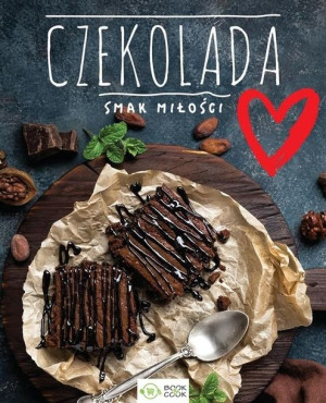 Czekolada. Smak miłości praca zbiorowa