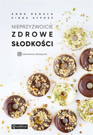 Nieprzyzwoicie zdrowe słodkości Reguła Anna, Syposz Kinga