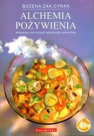 Alchemia pożywienia - Żak-Cyran Bożena Żak-Cyran Bożena