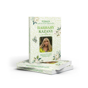 Porady naturoterapeutki - Barbara Kazana
