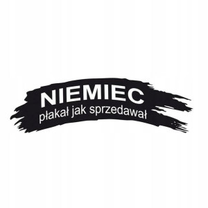 Naklejka Nalepka AVISA NIEMIEC PŁAKAŁ... 12x3,5cm