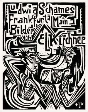 Ludwig Schames, Frankfurt am Main, Ernst Ludwig Kirchner - plakat 29,7x42 c