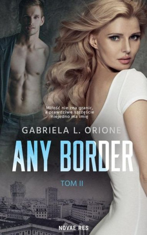 Any Border T.2 Gabriela L. Orione