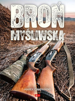 Broń myśliwska Marek Czerwiński