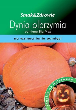 SMAK&ZDROWIE Dynia olbrzymia Big Max NA HALLOWEEN 6 nasion