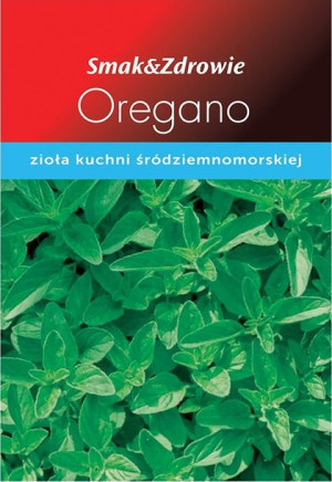 SMAK&ZDROWIE Oregano Lebiodka Pospolita - lecznicza nasiona