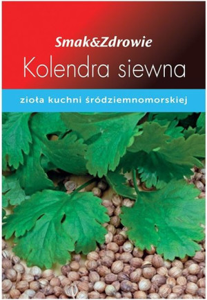 SMAK&ZDROWIE Kolendra siewna jednoroczna nasiona ziół przyprawa