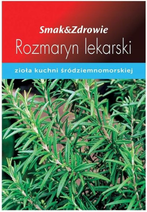 SMAK&ZDROWIE Rozmaryn lekarski nasiona ziół zioła i przyprawy