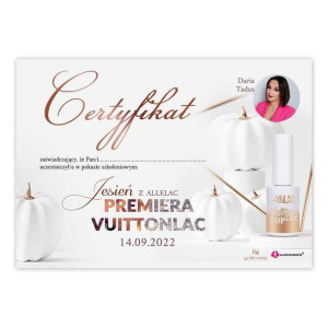 Certyfikat ze szkolenia Jesień z AlleLac Premiera VuittonLac by Daria Tadus
