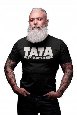 Koszulka Dzień Ojca Tata Człowiek Mit Legenda Hit