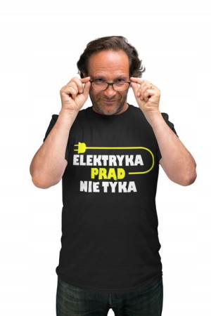 Koszulka Śmieszna Elektryka Prąd Nie Tyka Prezent