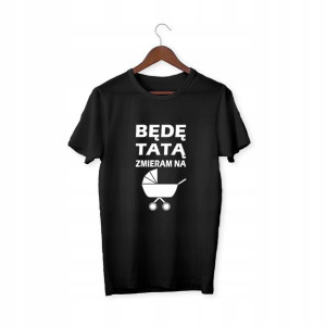 Koszulka Tshirt Dla Przyszłego Taty Na Prezent
