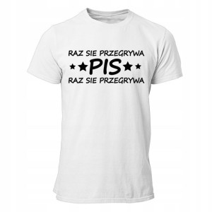 Koszulka Zabawna Wybory Stop Pis Się Przegrywa