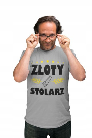 Zabawna Koszulka Bluzka Na Prezent Złoty Stolarz
