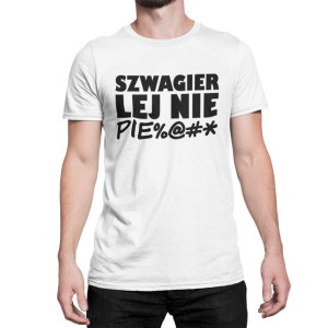 Zabawna Koszulka Na Prezent Szwagier Lej Janusz