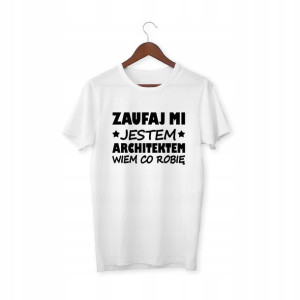 Zabawna Koszulka Zaufaj Mi Jestem Architektem Hit
