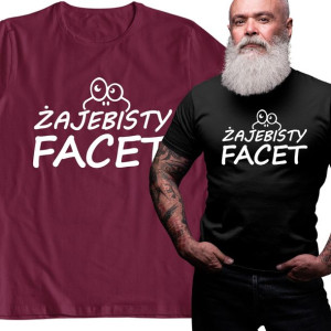 Koszulka Dzień Chłopaka Prezent Z*jebisty Facet