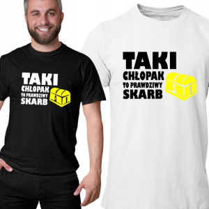 Koszulka Na Dzień Chłopaka Taki Chłopak To Skarb