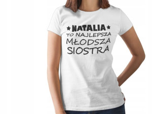Prezent Dla Siostry Koszulka Bluzka Dużo Wzorów!