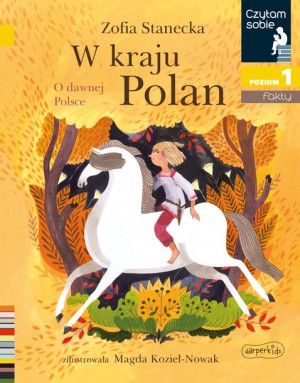 Książka W kraju Polan. O dawnej Polsce