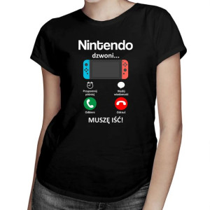 Nintendo dzwoni, muszę iść - damska koszulka z nadrukiem dla fanki gier