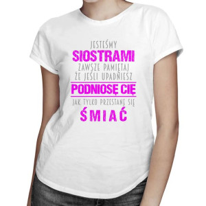 Jesteśmy siostrami - Koszulka z nadrukiem T-shirt na prezent dla siostry