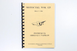 Katalog Instrukcja Obsługi I Naprawy Wsk 125