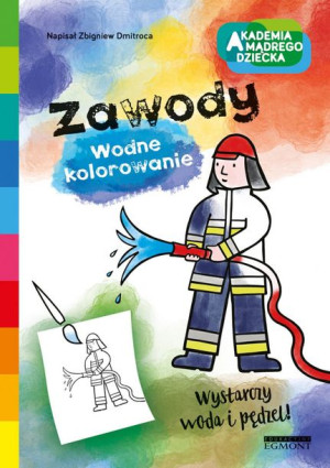 Książka Akademia mądrego dziecka. Wodne kolorowanie. Zawody