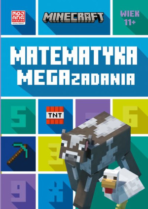 Książka Minecraft. Matematyka. Megazadania 11+