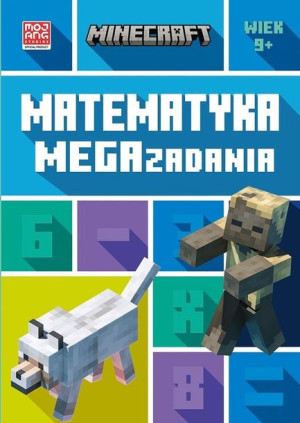 Książka Minecraft. Matematyka. Megazadania 9+