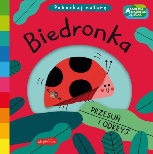 Książka Akademia Mądrego Dziecka. Pokochaj naturę. Biedronka
