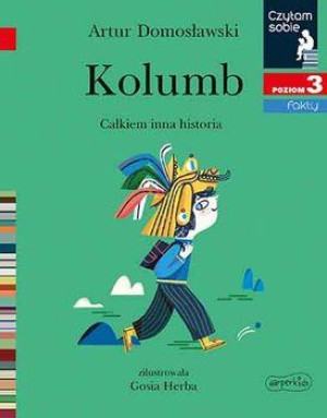 Książka Kolumb. Całkiem inna historia. Czytam sobie.