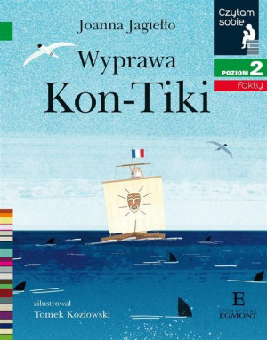 Książka Wyprawa Kon-Tiki. Czytam sobie. Poziom 2