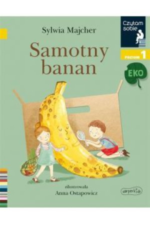 Książka Samotny banan. Czytam sobie Eko. Poziom 1