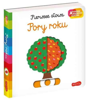 Książka Akademia Mądrego Dziecka. Pierwsze słowa. Pory roku