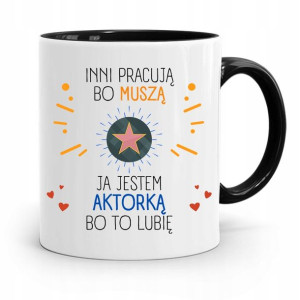 Dla Aktora Aktorki Kubek Czarny Prezent Urodziny