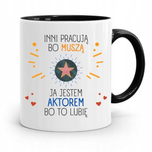 Dla Aktora Aktorki Kubek Czarny Prezent Urodziny